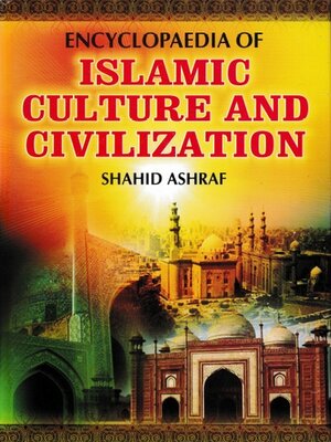 cover image of Encyclopaedia of Islamic Culture and Civilization (Social Revolution by Islamic Civilization)